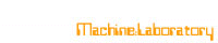Machine:Laboratoryl